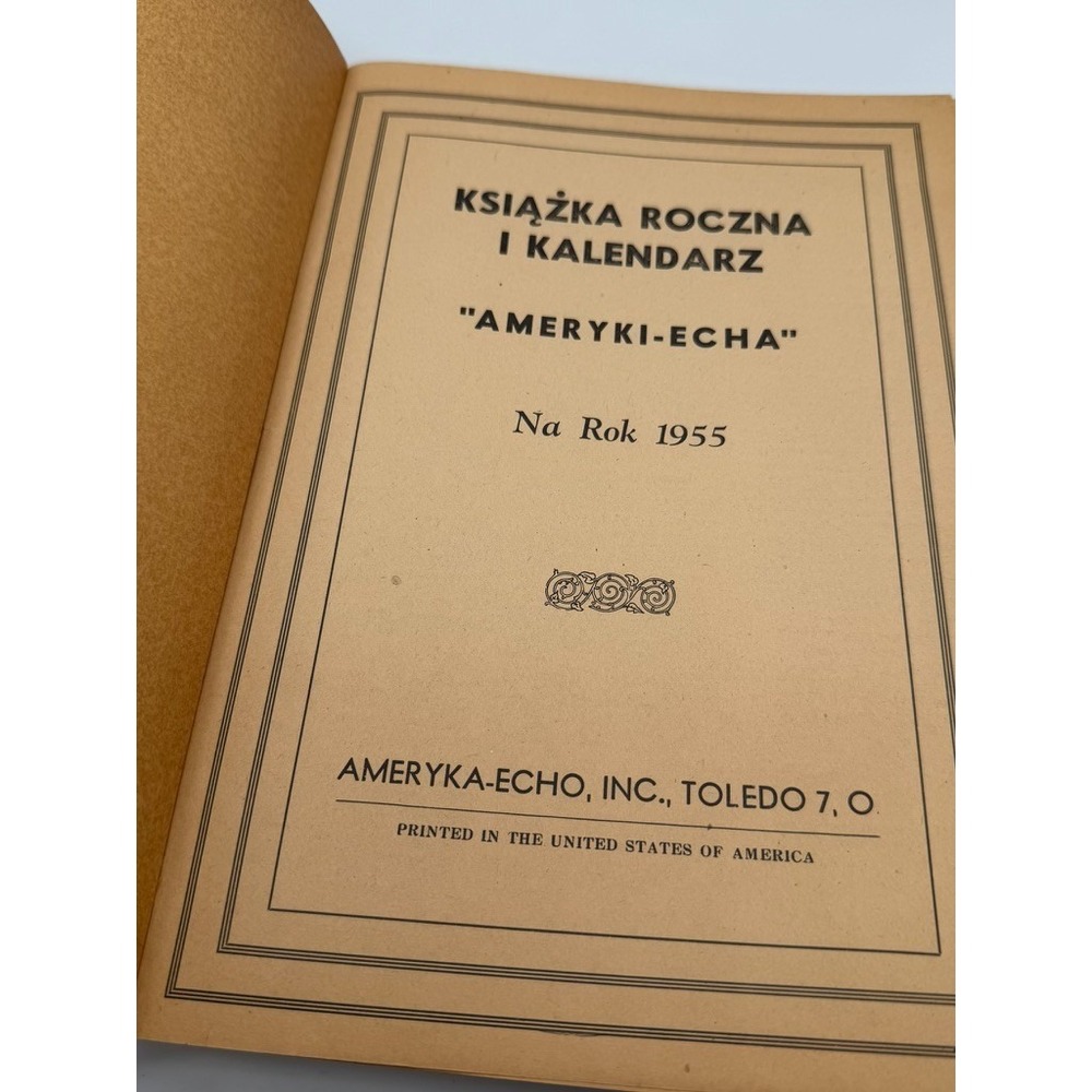 Vintage Polish Calendar 1955 Książka Roczna i Kalendarz Ameryki-Echo Toledo - Picture 6 of 6